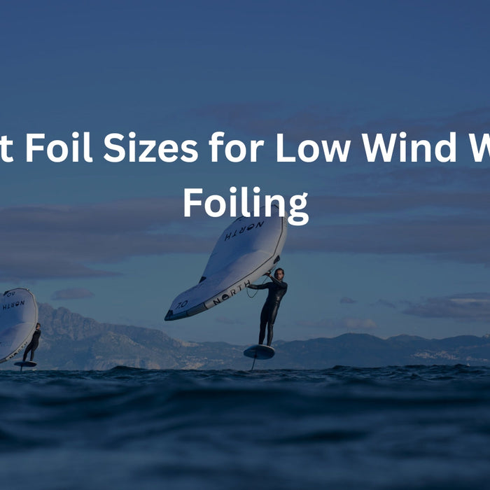 Best Foil Sizes for Low Wind: Beginner Wing Foil Guide