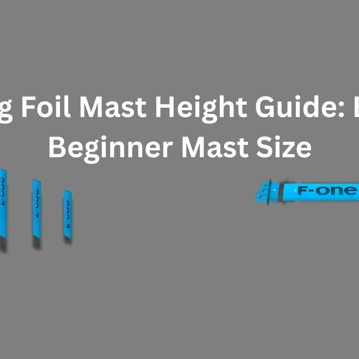 Wing Foil Mast Height Guide: Best Mast Size for Beginners