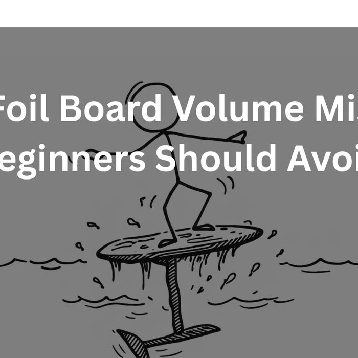 Wing Foil Board Volume Mistakes Beginners Should Avoid