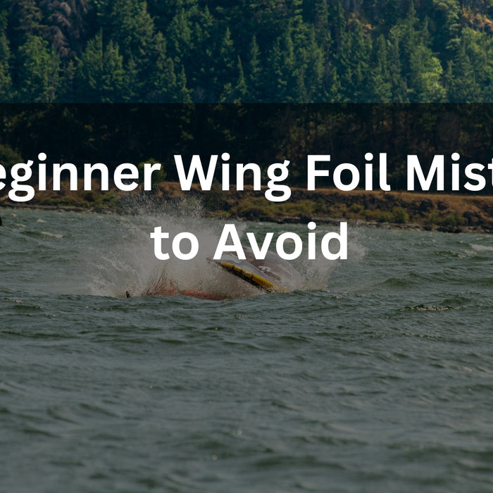10 Beginner Wing Foil Mistakes to Avoid