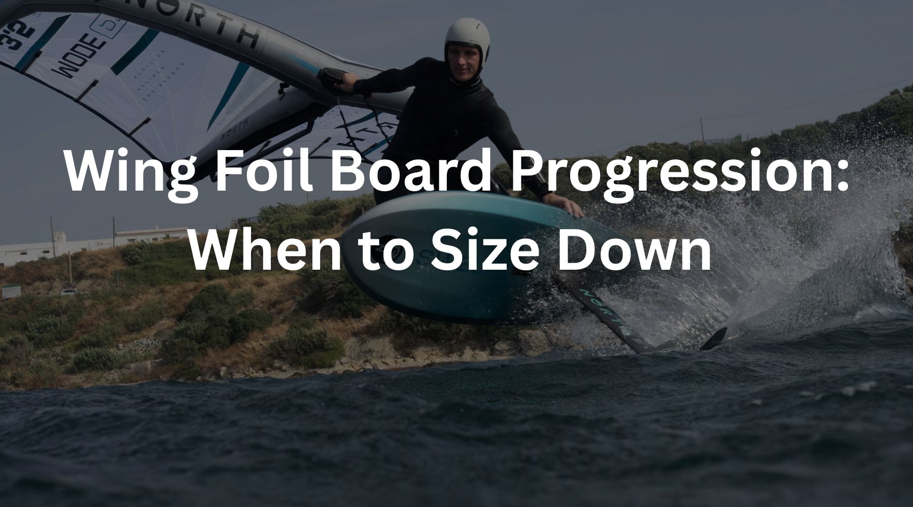 Wing Foil Board Progression: When to Size Down Your Board