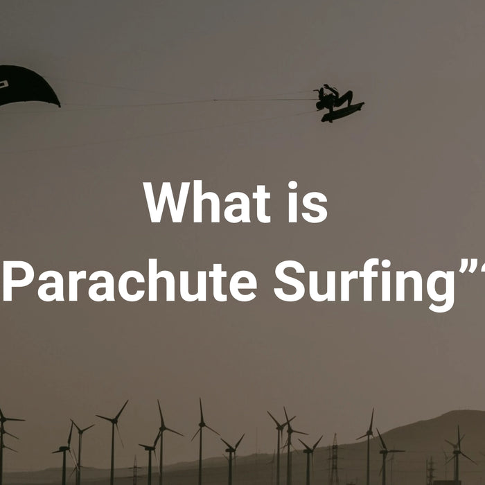 What Is Parachute Surfing?