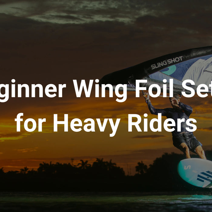 Wing Foil Setup for Heavy Riders (200+ lbs): Complete Beginner Guide